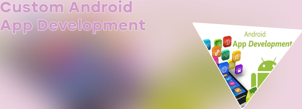 Android application development company
